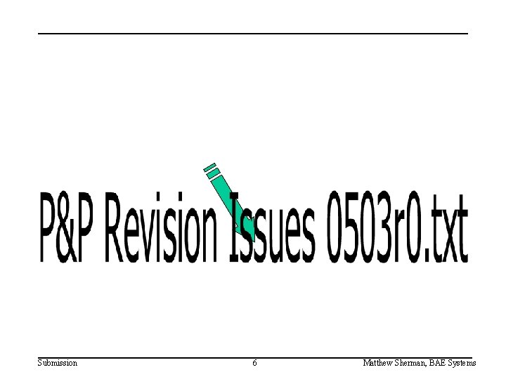 Submission 6 Matthew Sherman, BAE Systems 