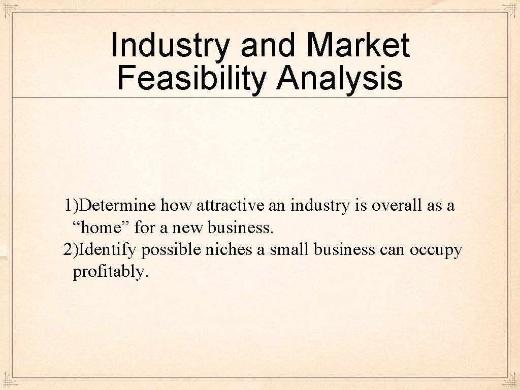 Chapter 4 Conducting a Feasibility Analysis and Designing