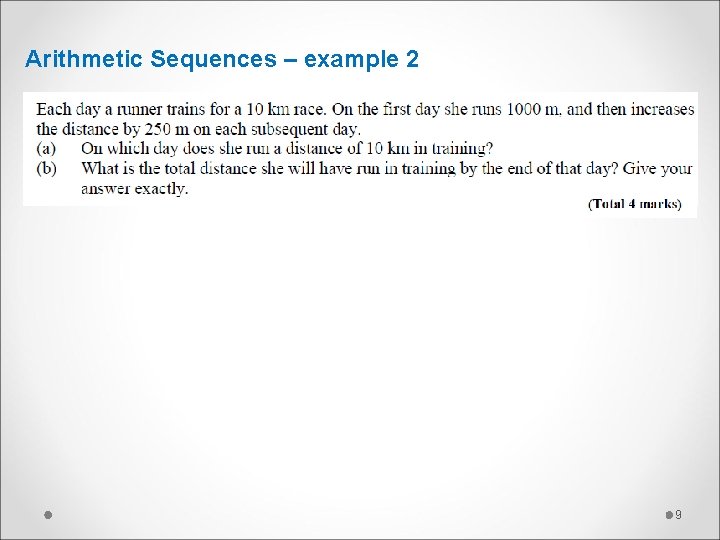 Arithmetic Sequences – example 2 9 