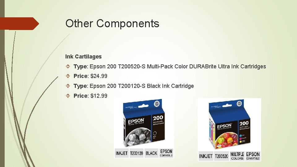 Other Components Ink Cartilages Type: Epson 200 T 200520 -S Multi-Pack Color DURABrite Ultra