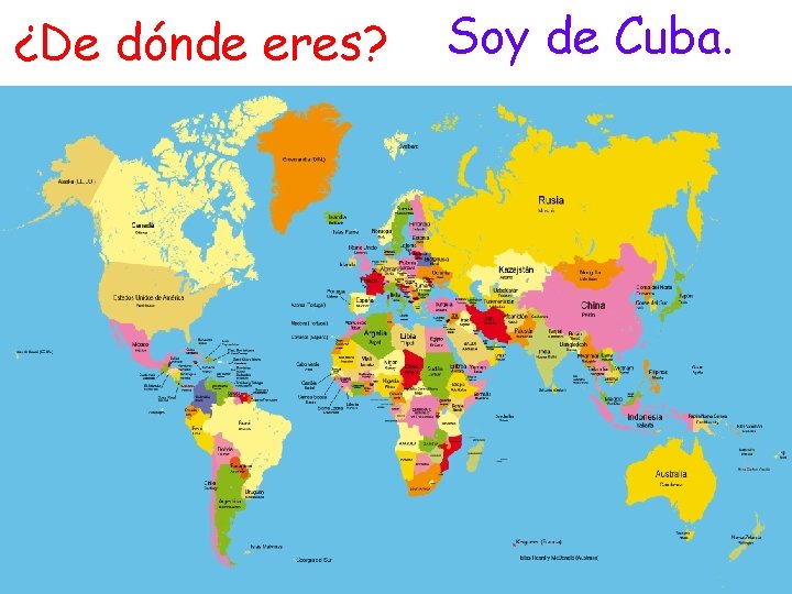 ¿De dónde eres? Soy de Cuba. 