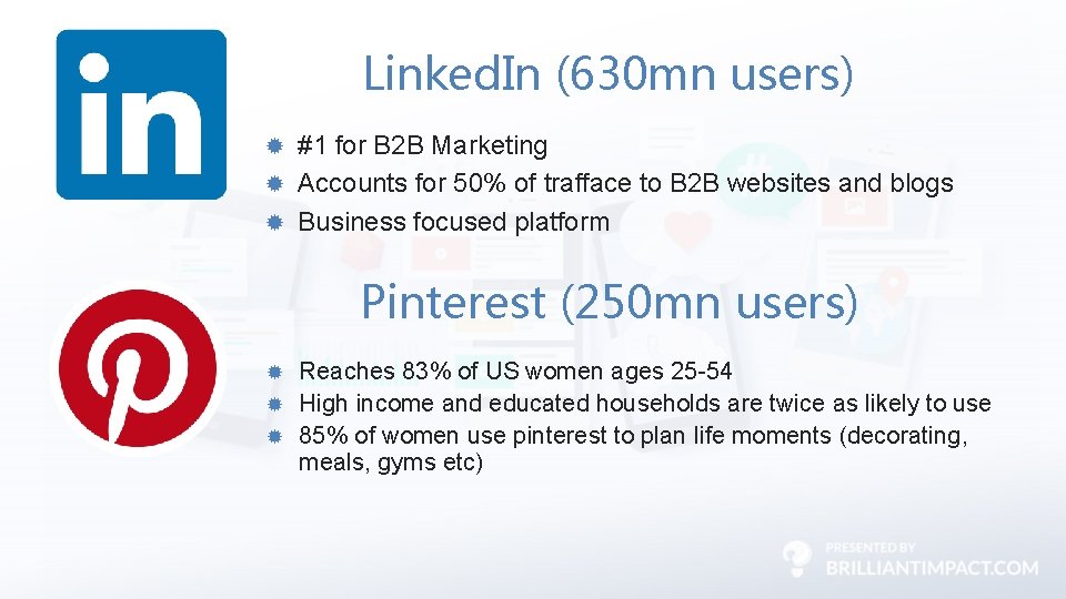 Linked. In (630 mn users) #1 for B 2 B Marketing Accounts for 50%