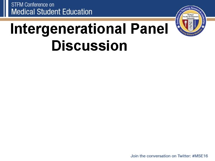 Intergenerational Panel Discussion 