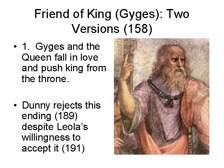 Friend of King (Gyges): Two Versions (158) • 1. Gyges and the Queen fall