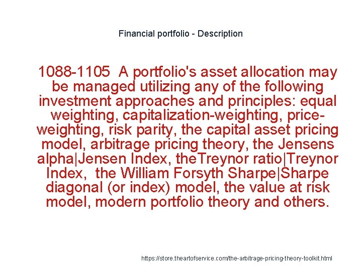 Financial portfolio - Description 1 1088 -1105 A portfolio's asset allocation may be managed