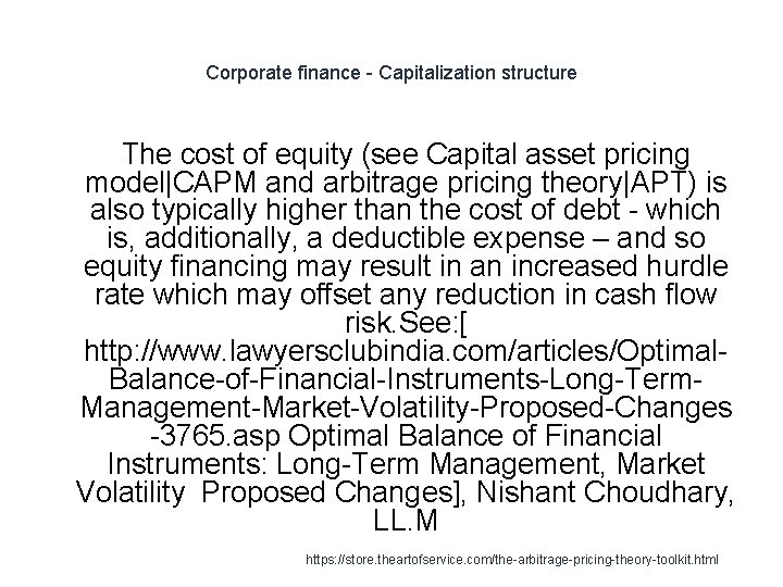 Corporate finance - Capitalization structure The cost of equity (see Capital asset pricing model|CAPM