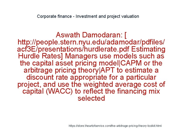Corporate finance - Investment and project valuation Aswath Damodaran: [ http: //people. stern. nyu.