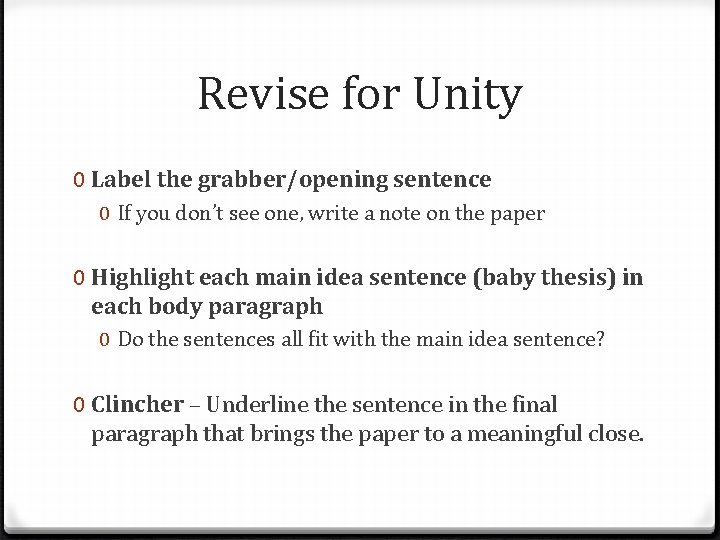 Revise for Unity 0 Label the grabber/opening sentence 0 If you don’t see one,