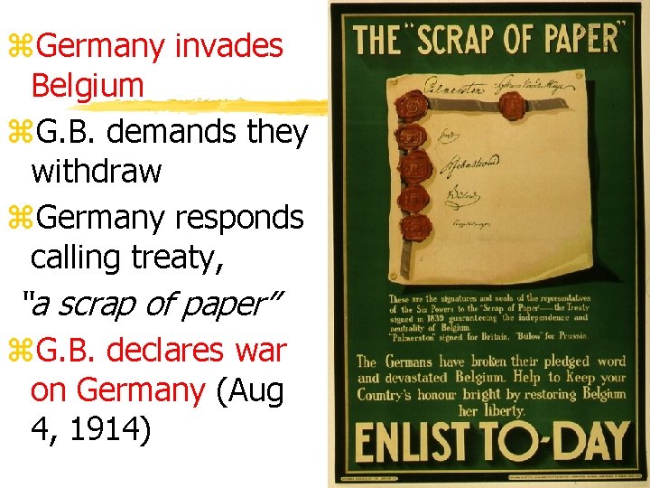 z. Germany invades Belgium z. G. B. demands they withdraw z. Germany responds calling