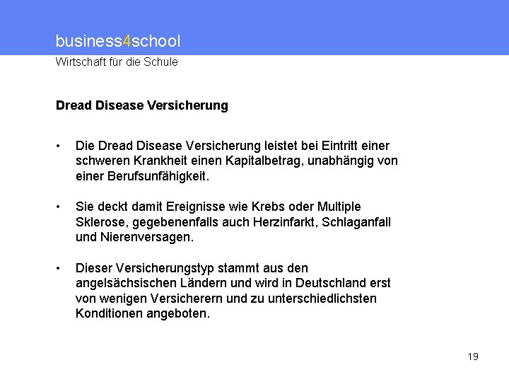 business 4 school Wirtschaft für die Schule Dread Disease Versicherung • Die Dread Disease
