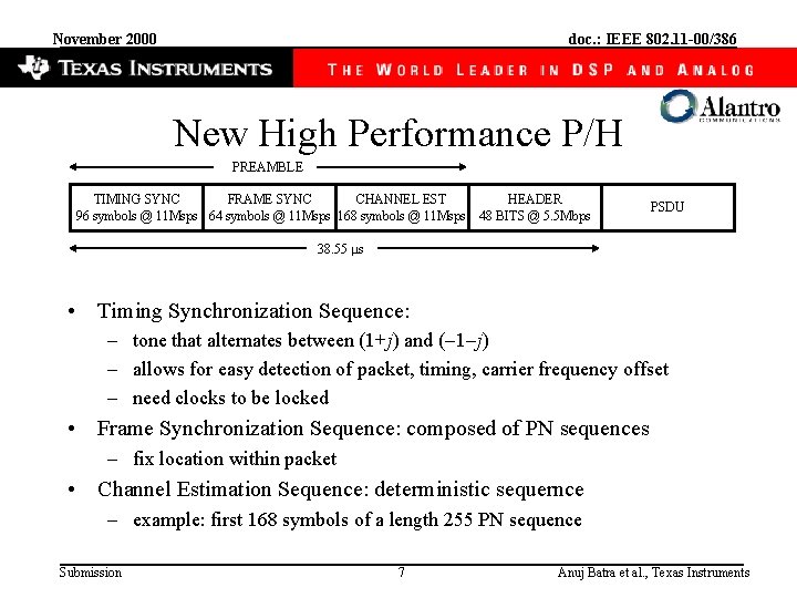 November 2000 doc. : IEEE 802. 11 -00/386 New High Performance P/H PREAMBLE TIMING