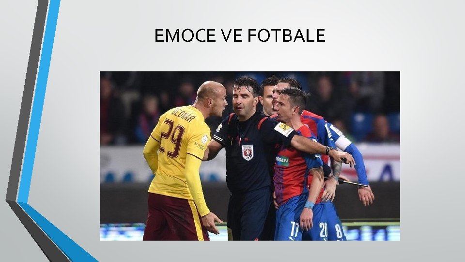 EMOCE VE FOTBALE 