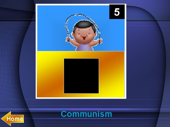 5 Home Communism 