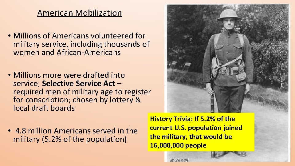 American Mobilization • Millions of Americans volunteered for military service, including thousands of women
