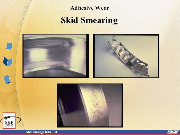 Adhesive Wear Skid Smearing 