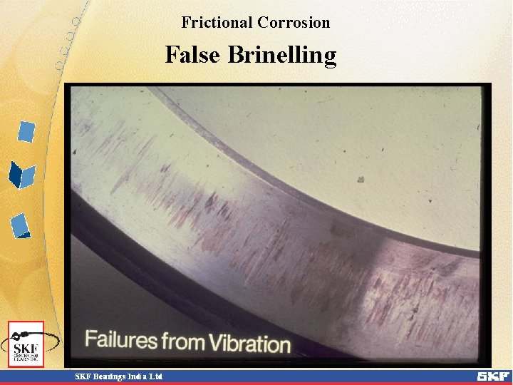 Frictional Corrosion False Brinelling 