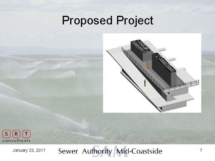 Proposed Project January 23, 2017 7 