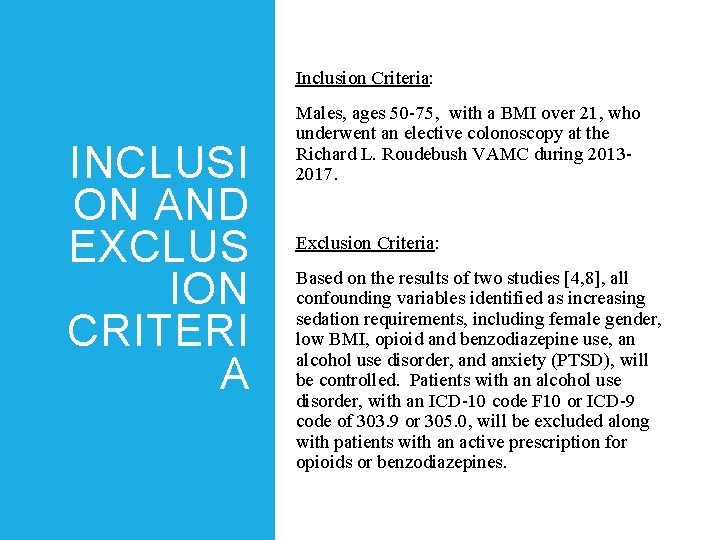 Inclusion Criteria: INCLUSI ON AND EXCLUS ION CRITERI A Males, ages 50 -75, with