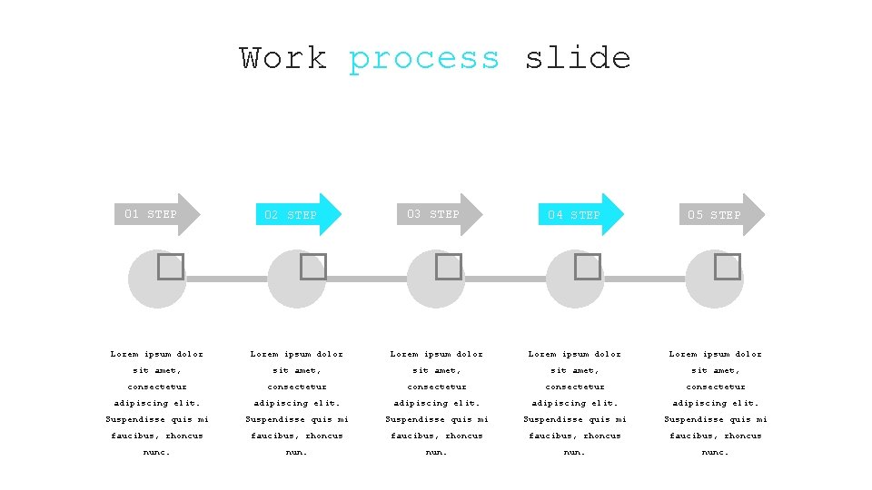 Work process slide 01 STEP � 02 STEP � 03 STEP � 04 STEP