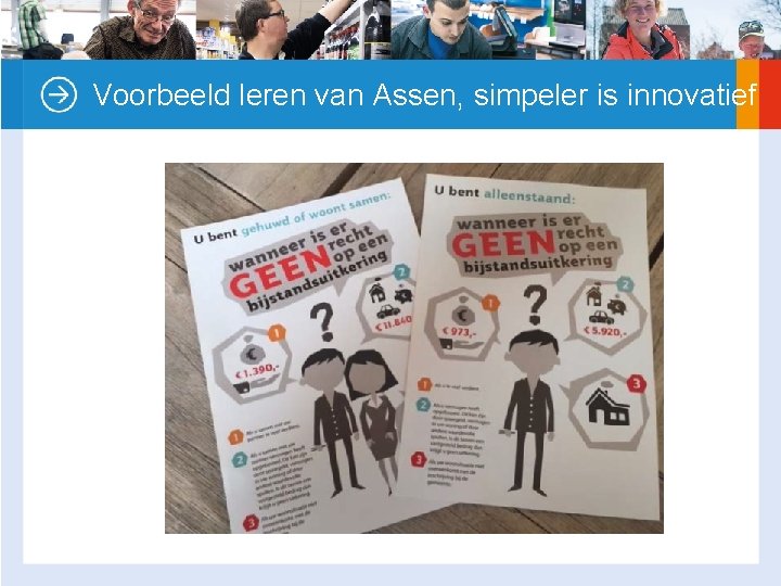 Voorbeeld leren van Assen, simpeler is innovatief 