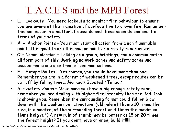 L. A. C. E. S and the MPB Forest • • • L. –