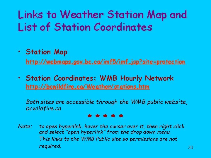Links to Weather Station Map and List of Station Coordinates • Station Map http: