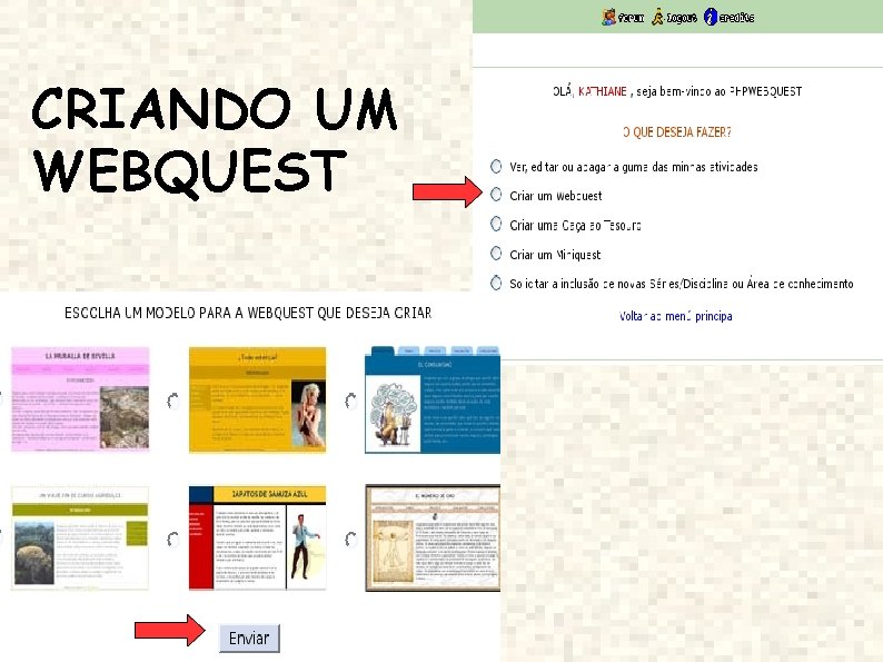 CRIANDO UM WEBQUEST 