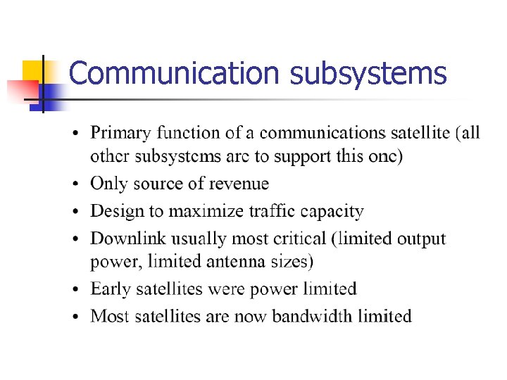 Communication subsystems Communication subsystems