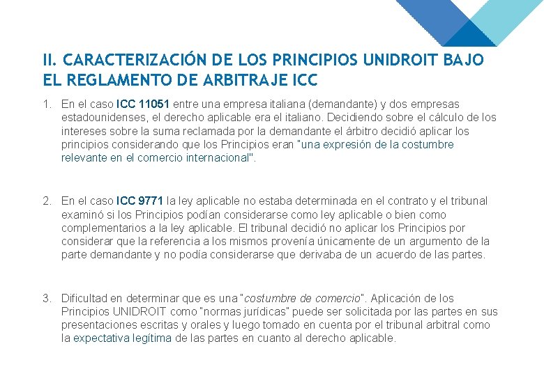 Aplicacin de los Principios UNIDROIT en Arbitraje Internacional