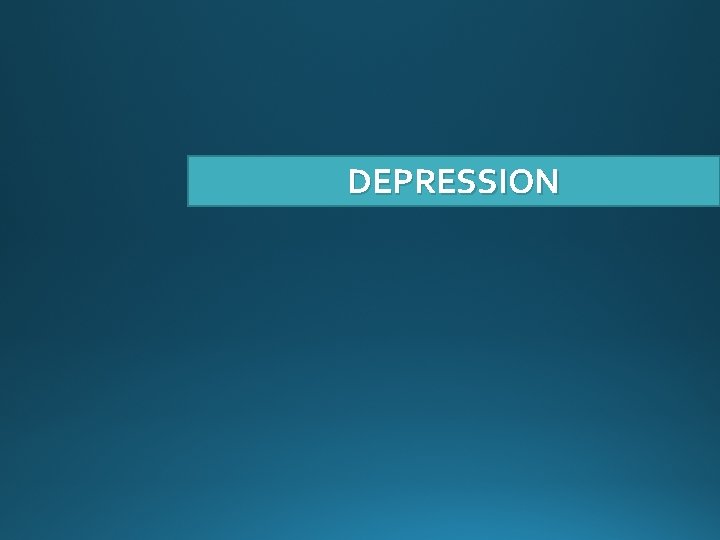DEPRESSION 