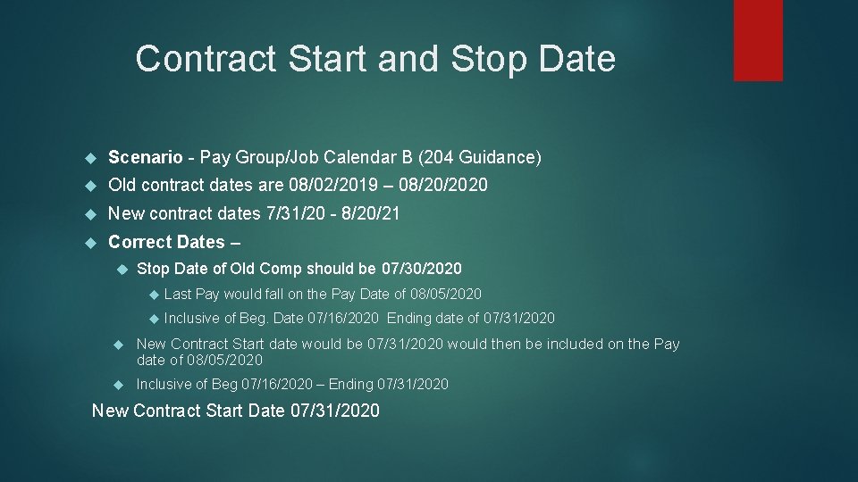 Contract Start and Stop Date Scenario - Pay Group/Job Calendar B (204 Guidance) Old