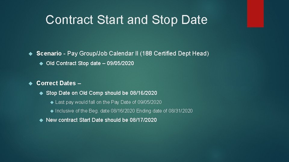 Contract Start and Stop Date Scenario - Pay Group/Job Calendar II (188 Certified Dept