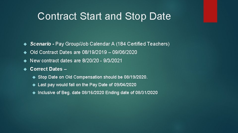 Contract Start and Stop Date Scenario - Pay Group/Job Calendar A (184 Certified Teachers)