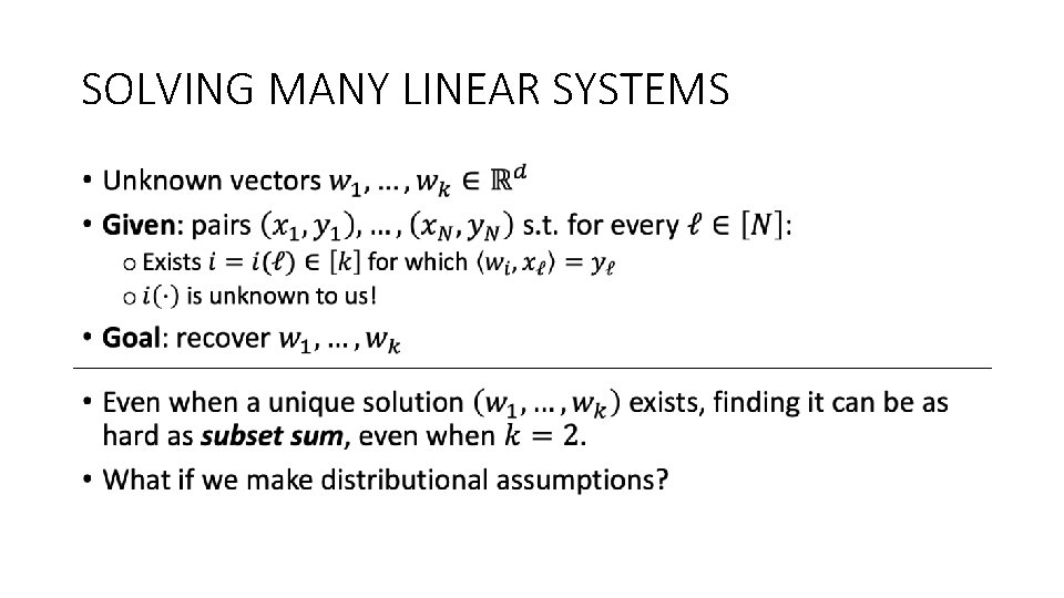 SOLVING MANY LINEAR SYSTEMS • 