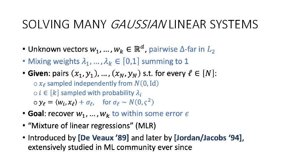 SOLVING MANY GAUSSIAN LINEAR SYSTEMS • 