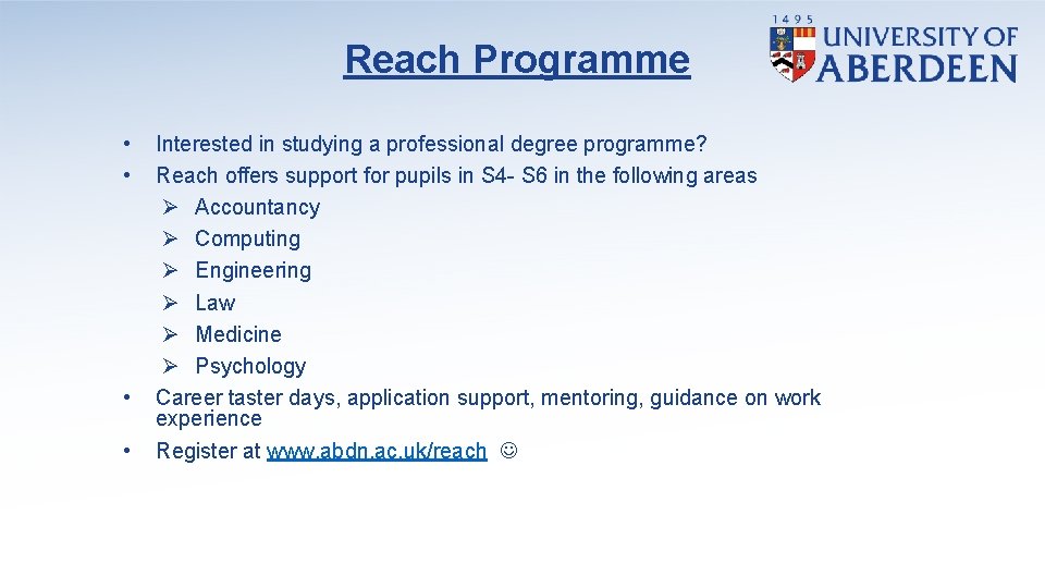 Reach Programme • • Interested in studying a professional degree programme? Reach offers support