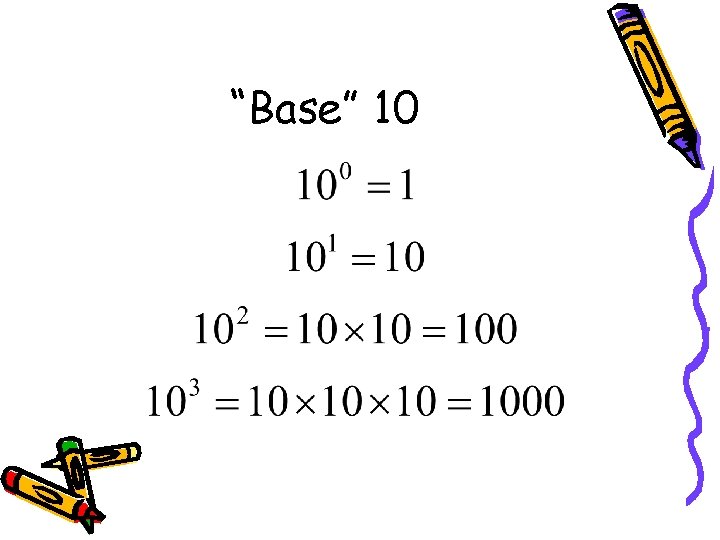 “Base” 10 