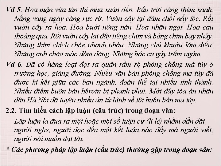 Vd 5. Hoa mận vừa tàn thì mùa xuân đến. Bầu trời càng thêm