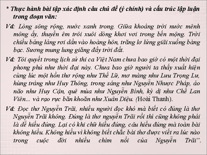 * Thực hành bài tập xác định câu chủ đề (ý chính) và cấu