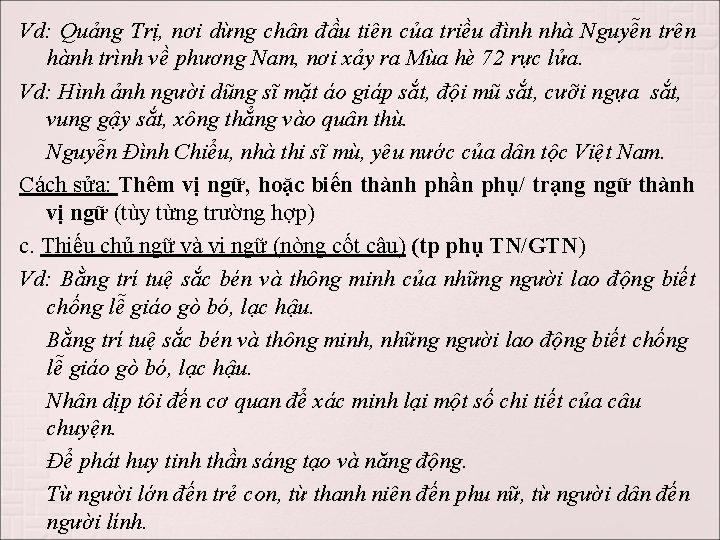 Vd: Quảng Trị, nơi dừng chân đầu tiên của triều đình nhà Nguyễn trên