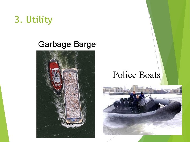 3. Utility Garbage Barge Police Boats 