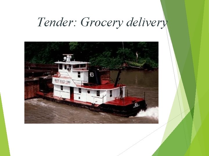 Tender: Grocery delivery 
