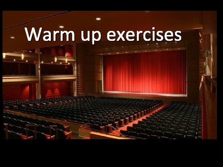 Warm up exercises 
