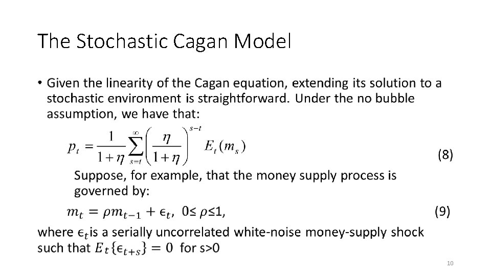 The Stochastic Cagan Model • 10 