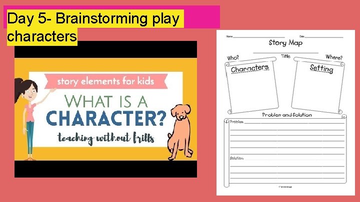 Day 5 - Brainstorming play characters 