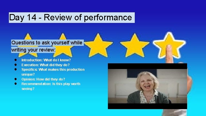 Day 14 - Review of performance Questions to ask yourself while writing your review: