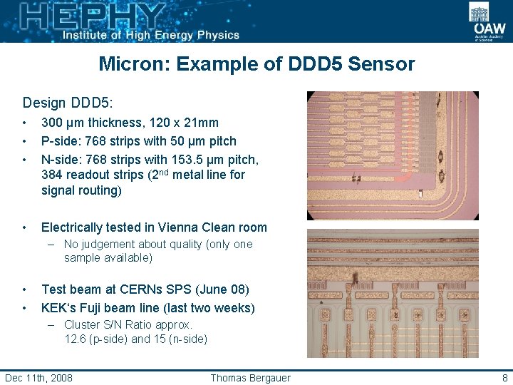 Micron: Example of DDD 5 Sensor Design DDD 5: • • • 300 µm