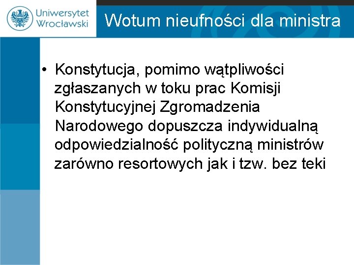 Wotum nieufności dla ministra • Konstytucja, pomimo wątpliwości zgłaszanych w toku prac Komisji Konstytucyjnej