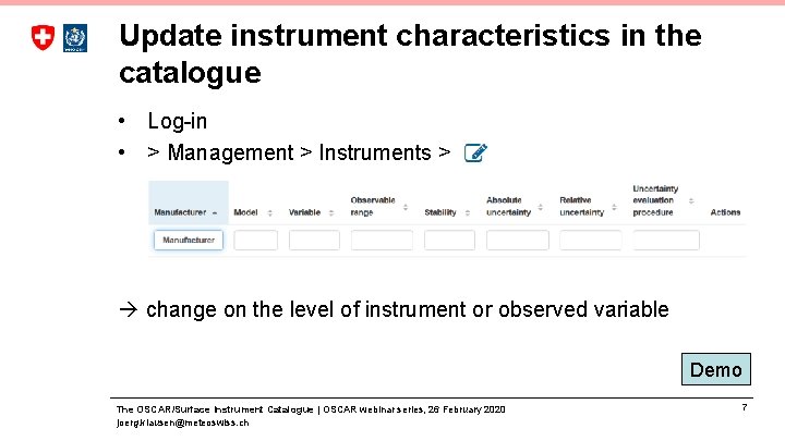 Update instrument characteristics in the catalogue • Log-in • > Management > Instruments >