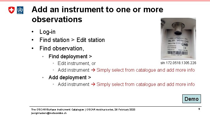 Add an instrument to one or more observations • Log-in • Find station >